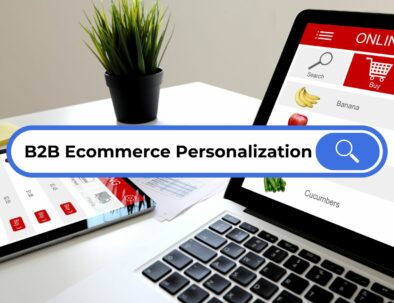 B2B ecommerce personalization - Cloudfy