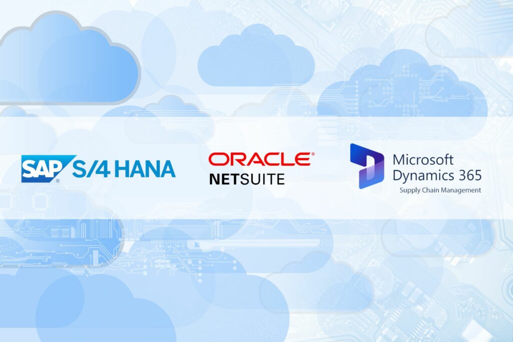 Comparison of SAP S/4HANA, Oracle NetSuite, and Microsoft Dynamics 365 Supply Chain Management